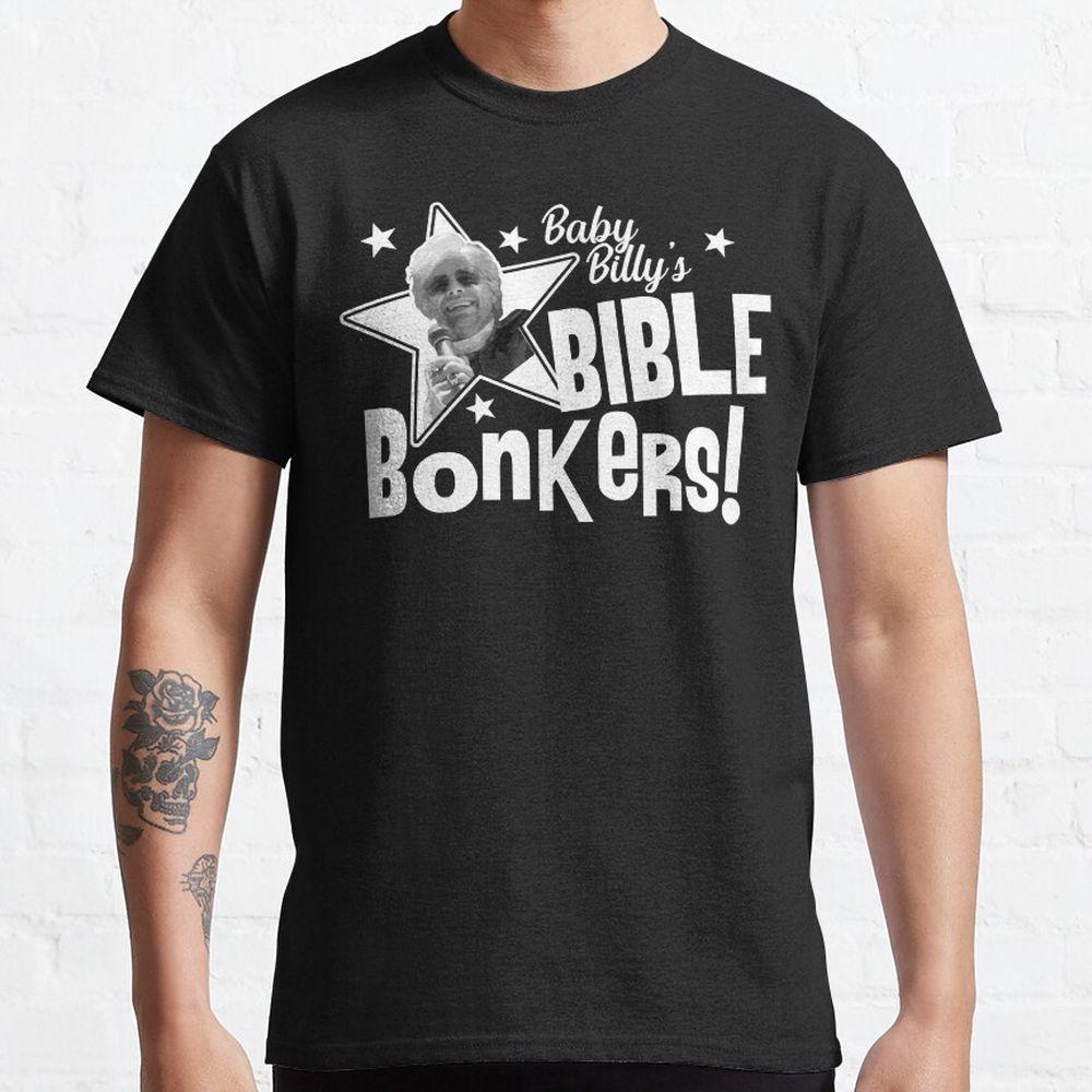 Baby Billy Bible Bonkers Hr7 Shirt Baby Billy Bible Bonkers Hr7 Shirt